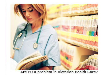 Photo of woman working in a hospital with the text ‘Are PU a problem in Victorian Health Care?’ underneath